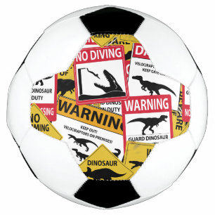 Dinosaur Caution Signs Soccer Ball