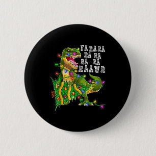 Dinosaur Christmas Fa Ra Rawr Tree Rex Boys Xmas G 6 Cm Round Badge
