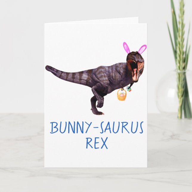 Dinosaur Easter Bunny T Rex Tyrannosaurus Funny T  Card (Front)