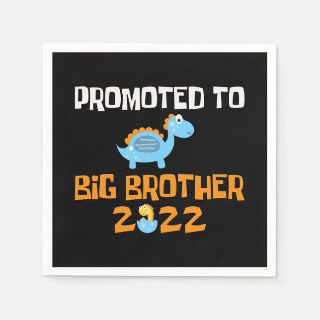 Dinosaur Egg Hatching Promoted To Big Brother Napkin (Front)