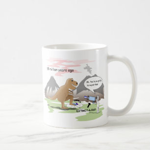 Dinosaur  Extinction Coffee Mug
