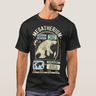 Dinosaur Facts - Megatherium Giant Sloth Science A T-Shirt