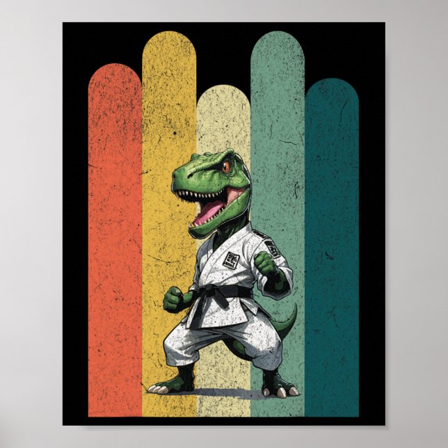 Dinosaur Fans Brave Karate Pride Courage Strength  Poster (Front)