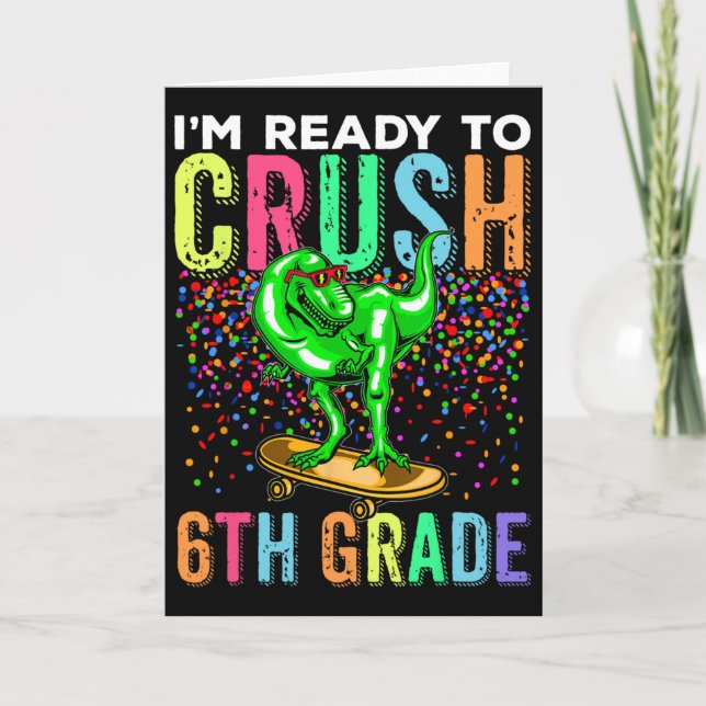 Dinosaur First Day Of School 6th Grade Skateboardi Card (Front)