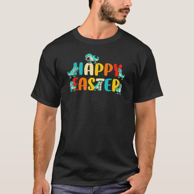 Dinosaur Happy Easter T Rex  Boy Easter Decor Part T-Shirt (Front)