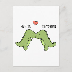 Dinosaur hug me postcard