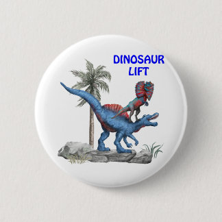 Dinosaur Lift 6 Cm Round Badge