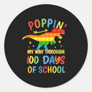 Dinosaur Poppin' My Way Through 100 Days Of School Classic Round Sticker