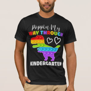 Dinosaur Poppin My Way Through Kindergarten T-Shirt