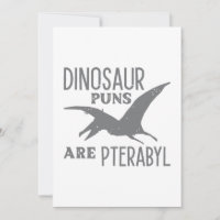 Dinosaur Puns Are Pterabyl