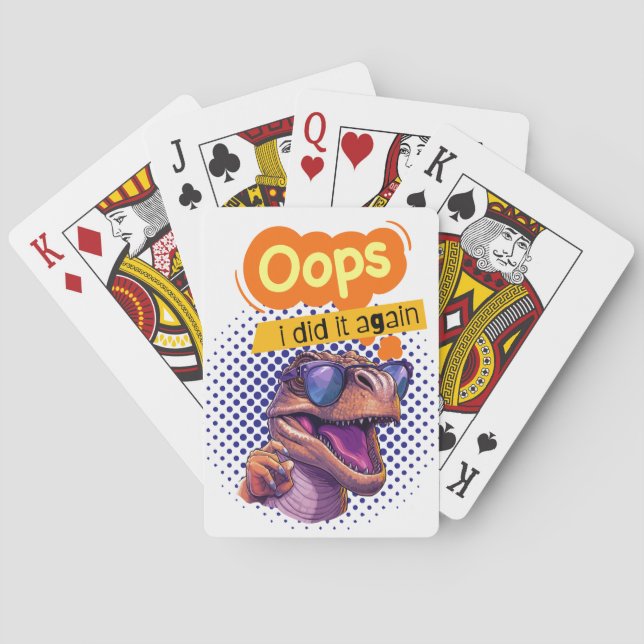 dinosaur quote  playing cards (Back)