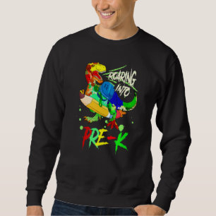 Dinosaur Riding A Pencil Roars Into First Day Pre Sweatshirt