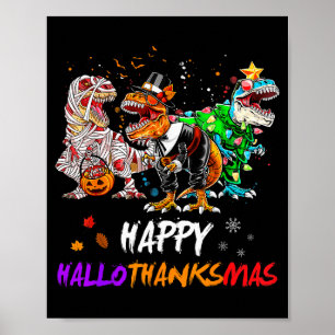 Dinosaur T Rex Happy Hallothanksmas Halloween Kids Poster
