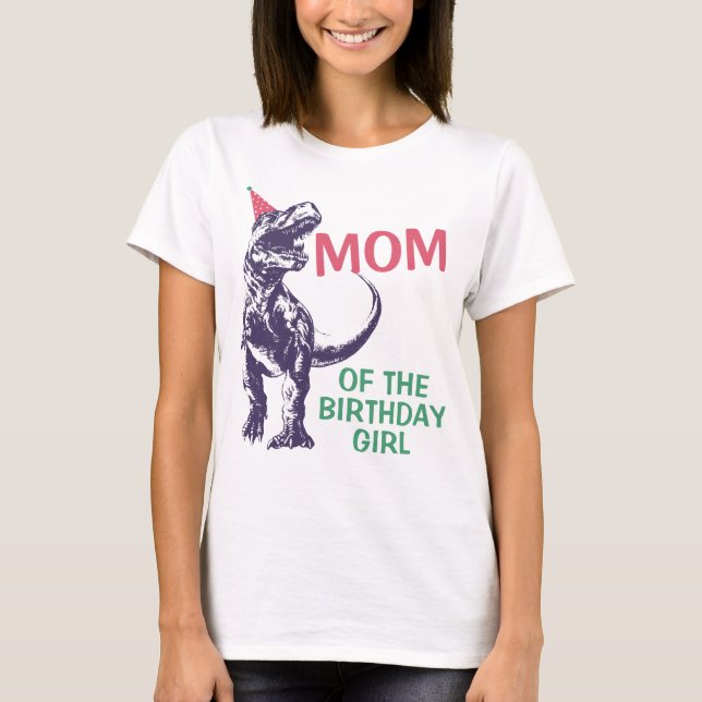 Dinosaur T-Rex Party Hat Mum of the BIrthday Girl T-Shirt (Front)