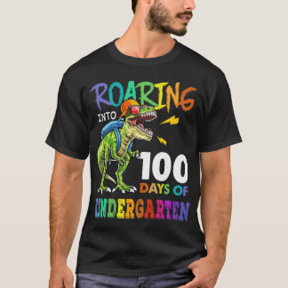 Dinosaur T Rex Roaring Into 100 Days Of Kindergart T-Shirt