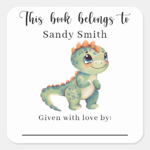 Dinosaur - This book belongs to with message Square Sticker