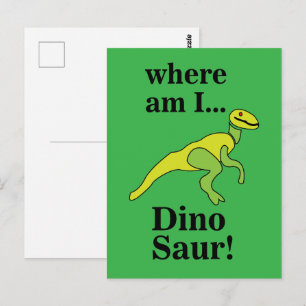 Dinosaur Where Am I Funny Postcard