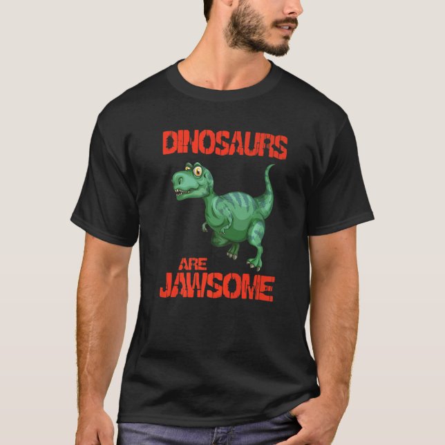 Dinosaurs Are Jawsome Boys Dinosaur Girls Kids Tod T-Shirt (Front)