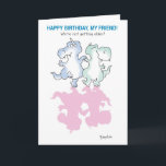 DINOSAURS DANCING CARD<br><div class="desc">Two happy,  if somewhat forgetful,  dinosaurs do a birthday dance together.</div>