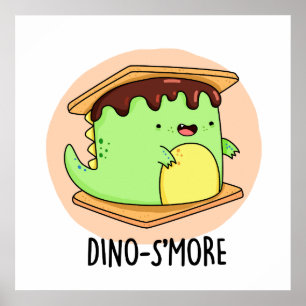 Dinosmore Funny Dinosaur Pun  Poster