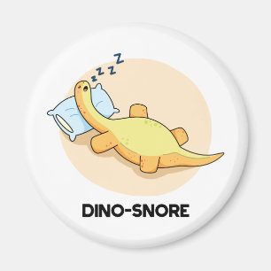 Dinosnore Funny Sleeping Dinosaur Pun Magnet