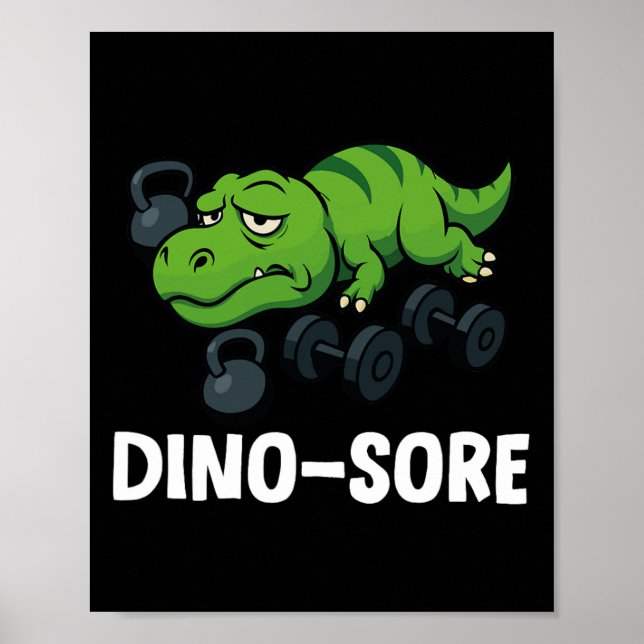 Dinosore Funny T-rex Gym Workout  Poster (Front)