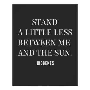 Diogenes cynical quote poster