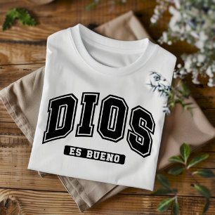 Dios Es Bueno Christian Spanish T-Shirt