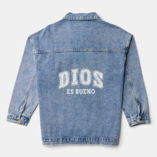 Dios Es Bueno Distressed Christian Spanish Denim Jacket