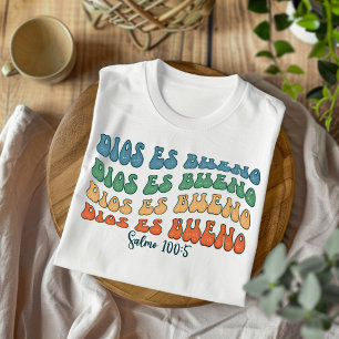 Dios Es Bueno Distressed Christian Spanish T-Shirt