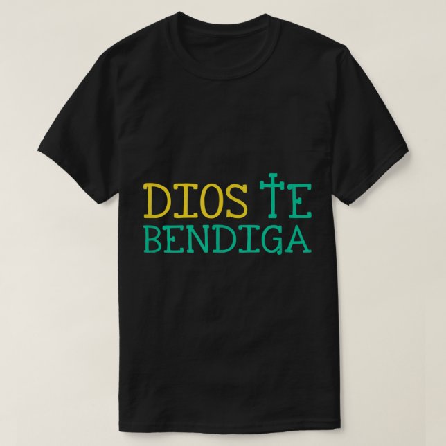 Dios Te Bendiga God Bless You Christian Spanish Sh T-Shirt (Design Front)