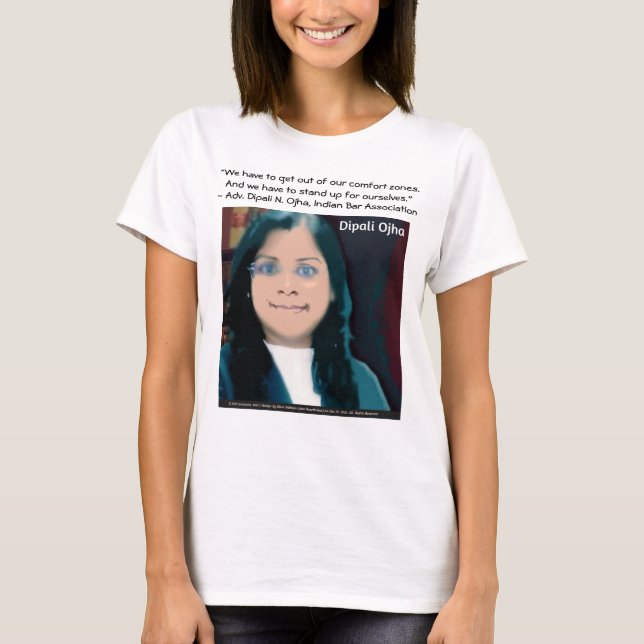 Dipali Ojha Quote T-Shirt by RoseWrites (Front)