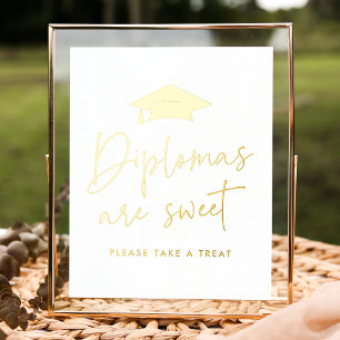 Diplomas Are Sweet Graduation Party Foil Sign