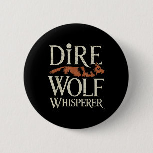 Dire Wolf Whisperer Grunge 6 Cm Round Badge