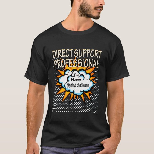 Direct Support Professional Hero Job T-Shirt (Front)