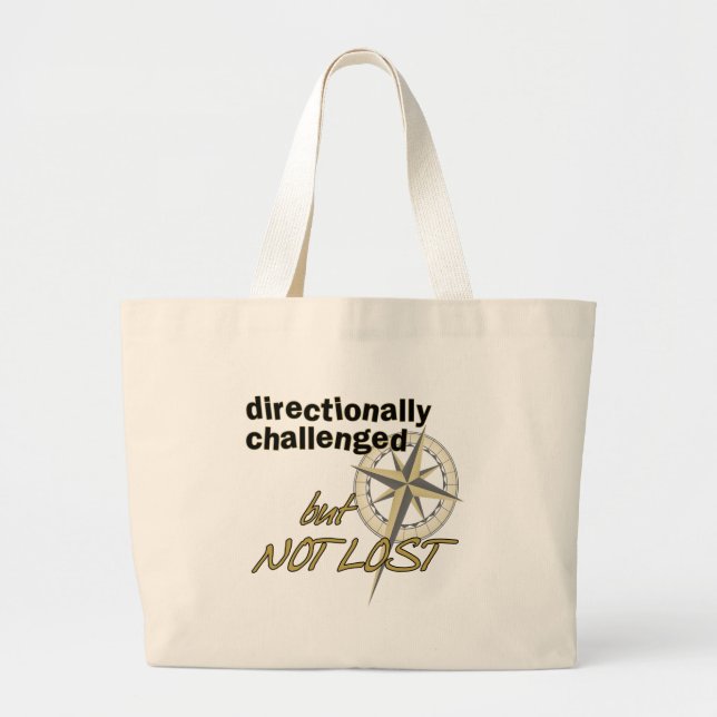 Directionally Challenged Bag (Front)