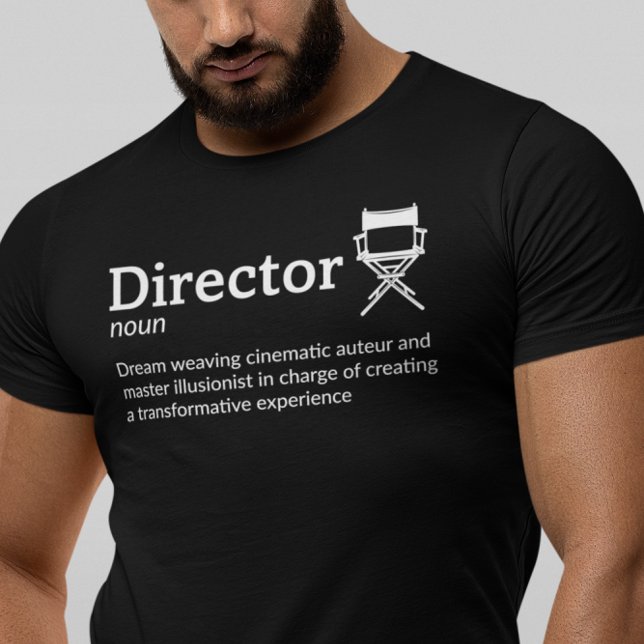 Director Definition Dark Mode - Filmmaker T-Shirt (Creator Uploaded)