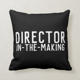 Director in-the-making BW Cushion