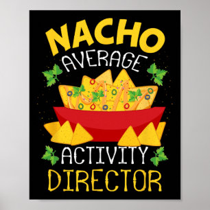 Director Nacho Average Activity Director Cinco De Poster