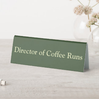 Director of Coffee Runs Funny Office Green