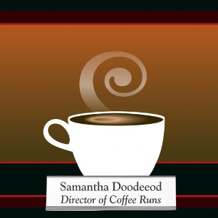 Director of Coffee Runs Funny Office White Desk Name Plate