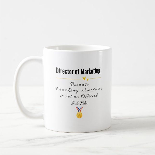 Director of Marketing Coffee Mug (Left)