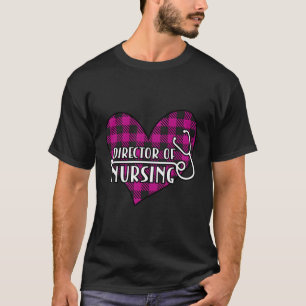 Director Of Nursing He T-Shirt