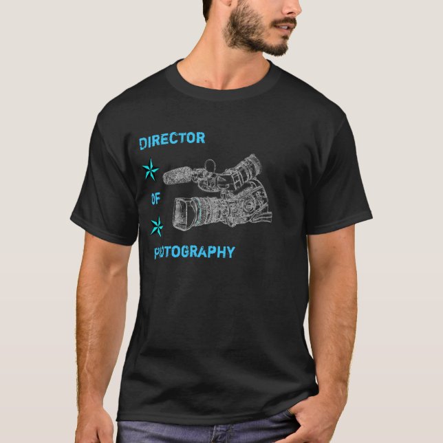 Director of Photography T-Shirt (Front)