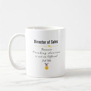 Director of Sales Coffee Mug