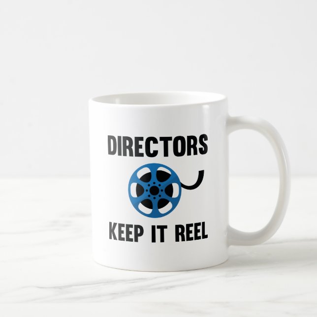 Directors Keep It Reel Coffee Mug (Right)