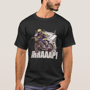 Dirt Bike Brraaap Motocross Outdoor For Men Women  T-Shirt