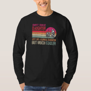 Dirt Bike Daughter Motocross Enduro Motorcycle Spo T-Shirt