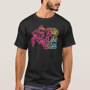 Dirt Bike For Women Dirt Bike  For Her Dirt Bike F T-Shirt
