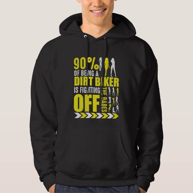 Dirt Bike Joke Funny Motocross Biker Poser Hoodie (Front)